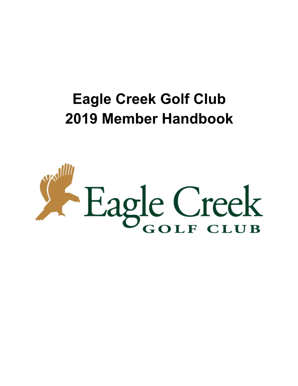 Eagle Creek Golf Club 2019 Member Handbook