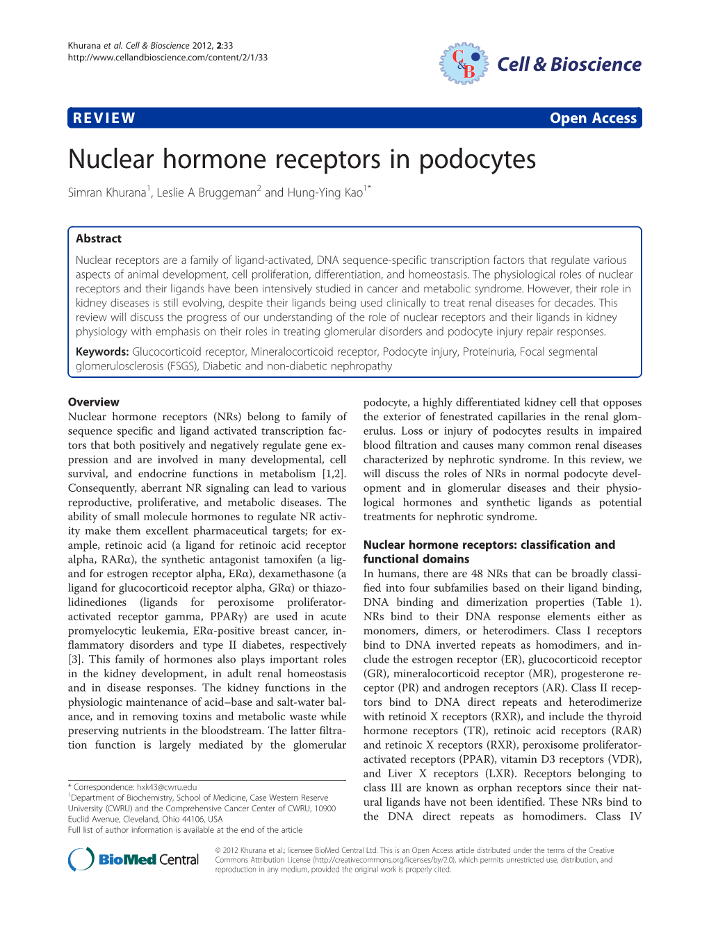 Nuclear Hormone Receptors in Podocytes Simran Khurana1, Leslie a Bruggeman2 and Hung-Ying Kao1*