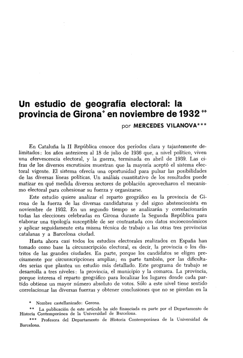 Un Estudio De Geografia Electoral: La Provincia De Girona" En Noviembre De 1932 *" Por MERCEDES VI LANOVA* * *