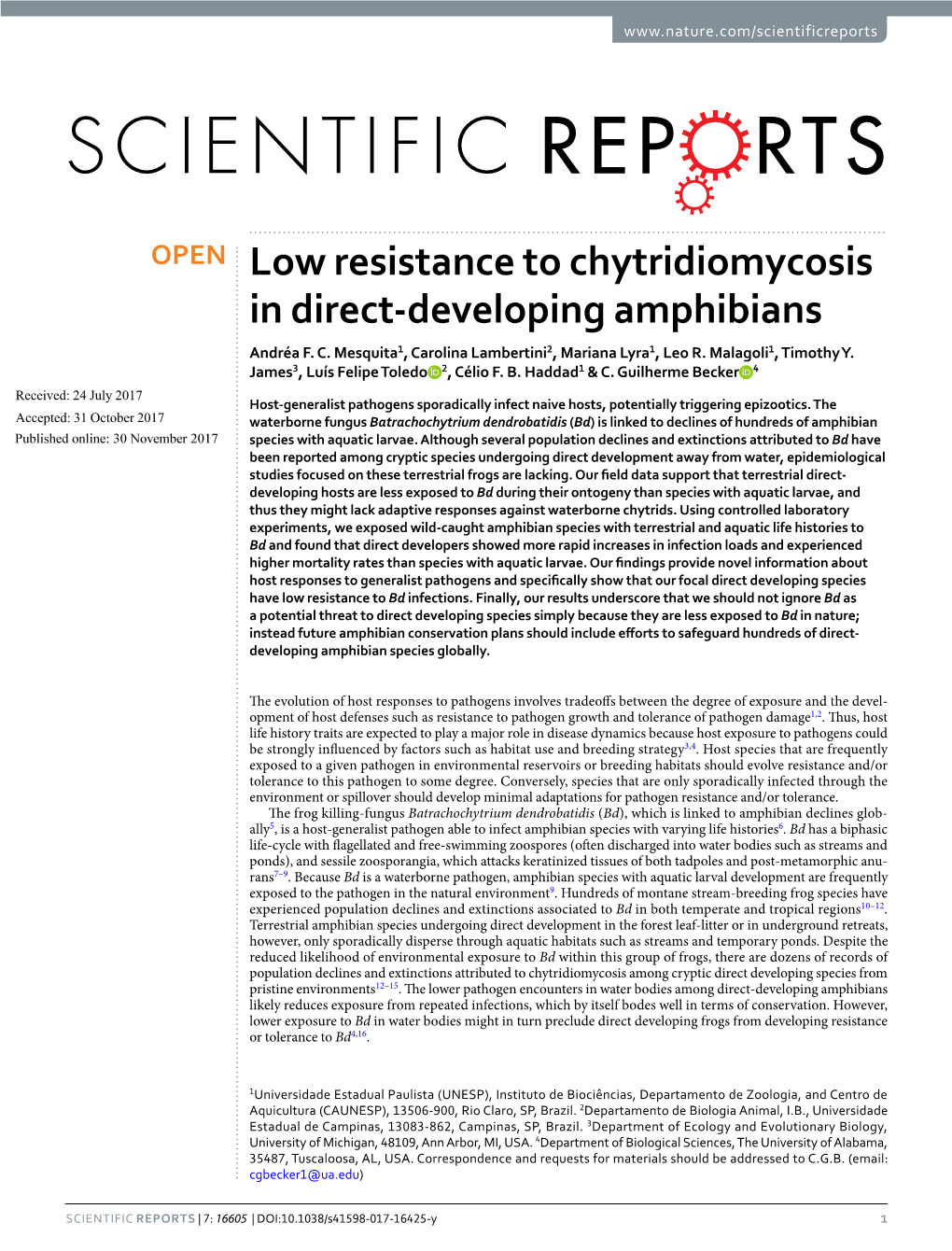 Low Resistance to Chytridiomycosis in Direct-Developing Amphibians Andréa F