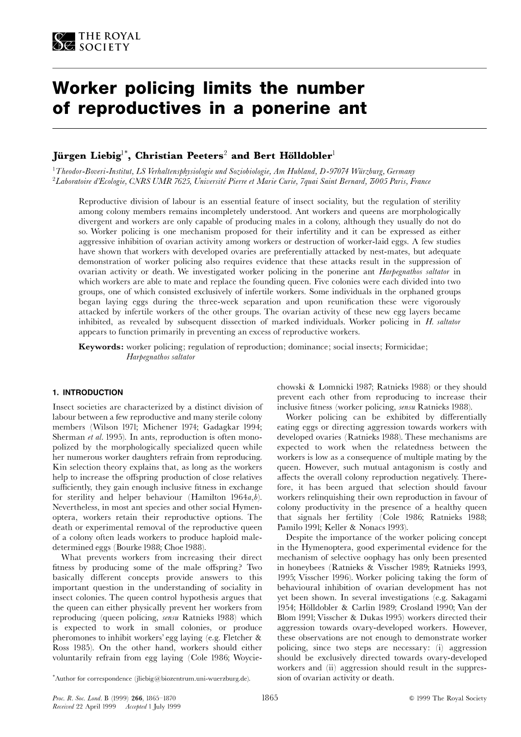 Worker Policing Limits the Number of Reproductives in a Ponerine Ant
