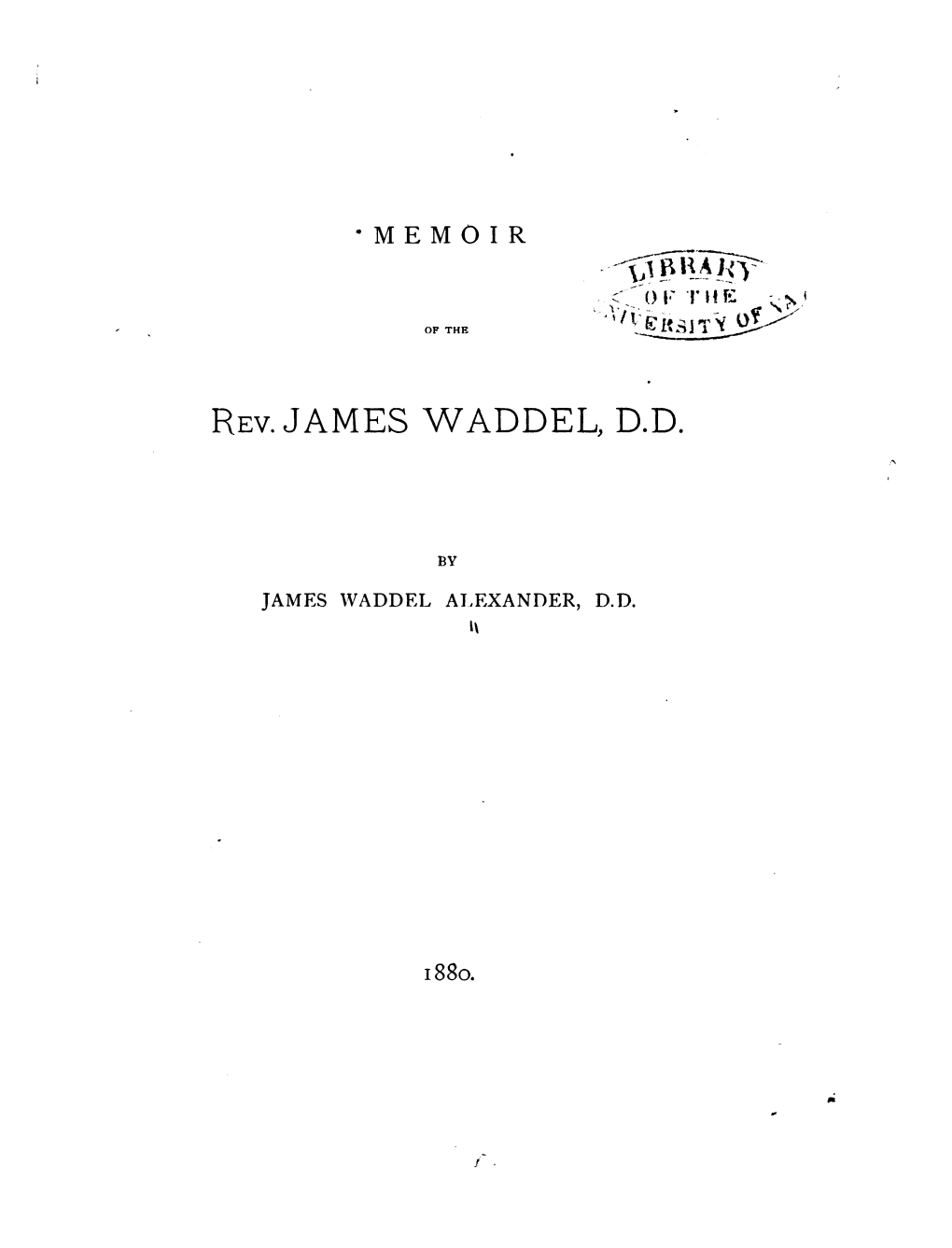 Memoir of the Rev. James Waddel