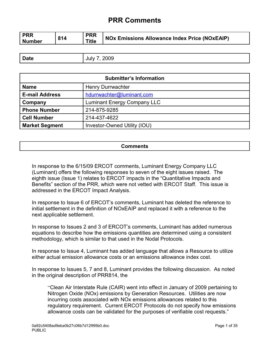 In Response to the 6/15/09 ERCOT Comments, Luminant Energy Company LLC (Luminant) Offers