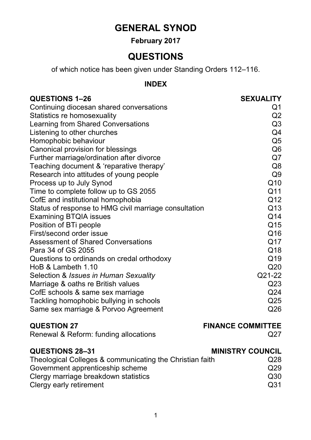 GENERAL SYNOD February 2017 QUESTIONS of Which Notice Has Been Given Under Standing Orders 112–116