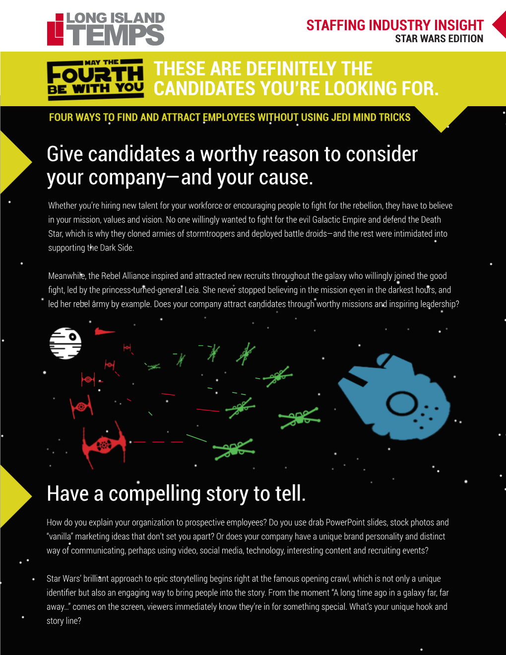 Have a Compelling Story to Tell. Give Candidates a Worthy Reason To