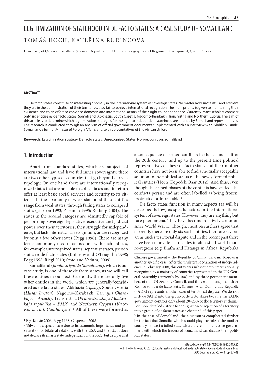 Legitimization of Statehood in De Facto States: a Case Study of Somaliland Tomáš Hoch, Kateřina Rudincová