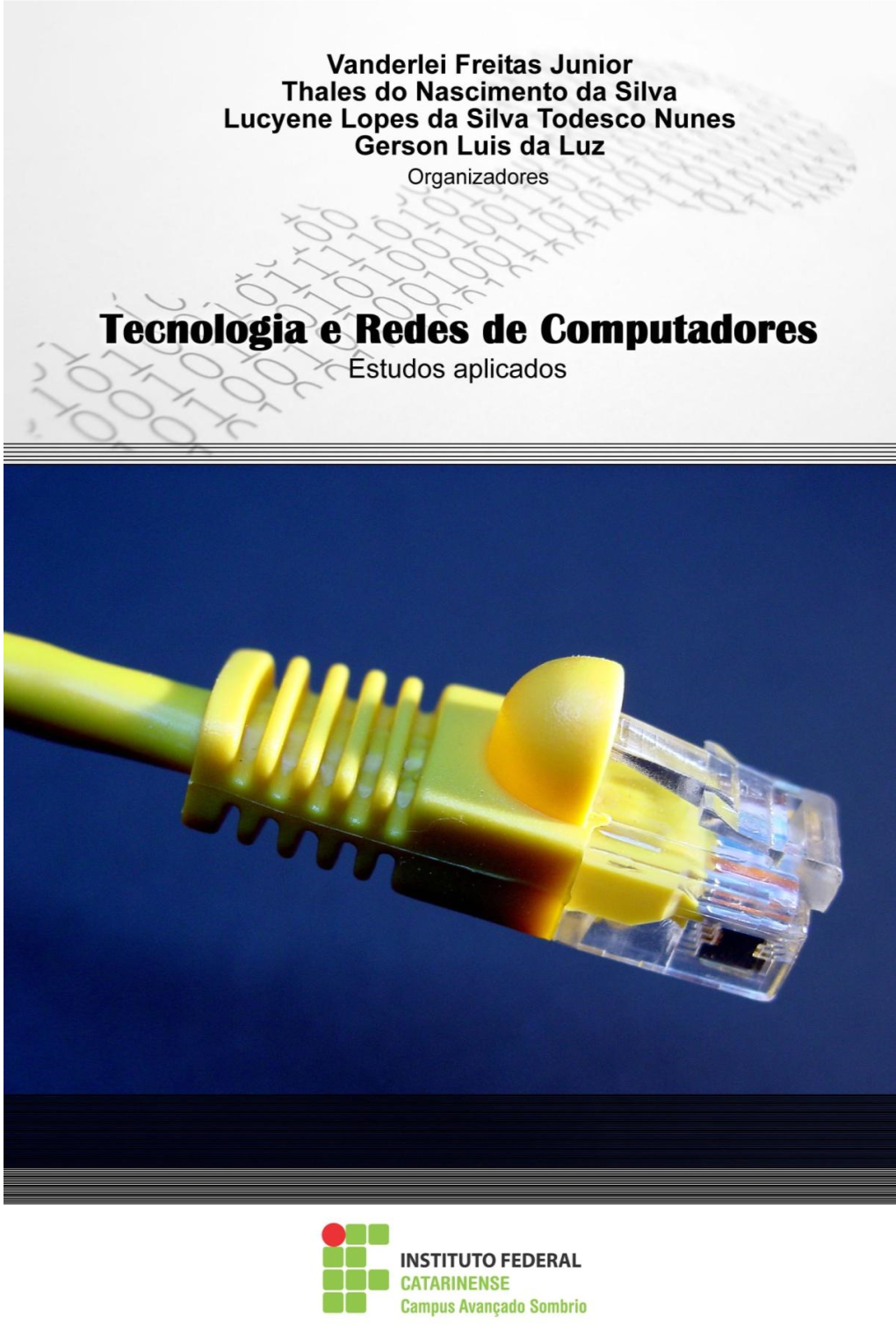 O Uso De VPN Na Autenticação De Usuários De Internet Na Rede Sombrio Digital