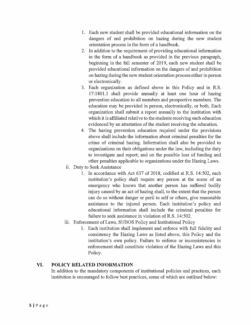 I. Each New Student Shall Be Provided Educational Information on the Dangers of and Prohibition on Hazing During the New Student