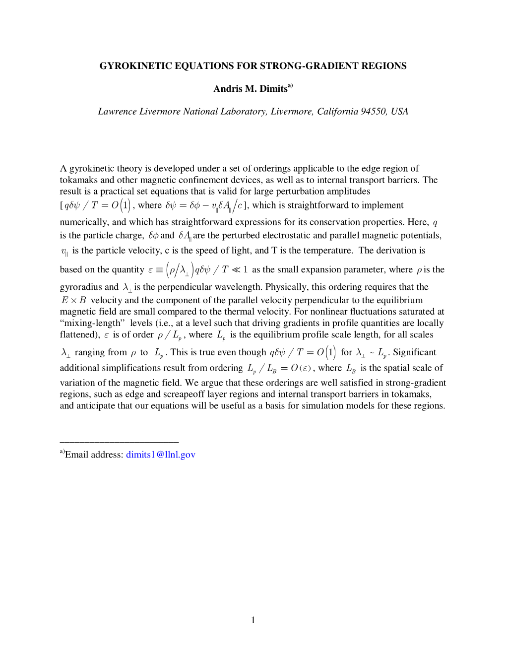 1 Gyrokinetic Equations for Strong-Gradient Regions