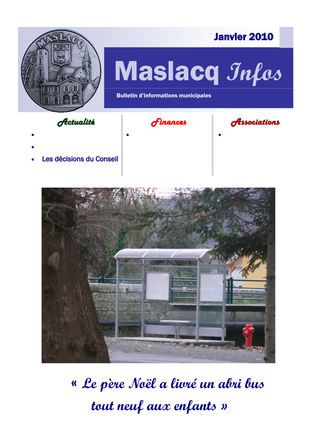 Maslacq Infos Bulletinbulletin D’Informations D’Informations Municipales Municipales