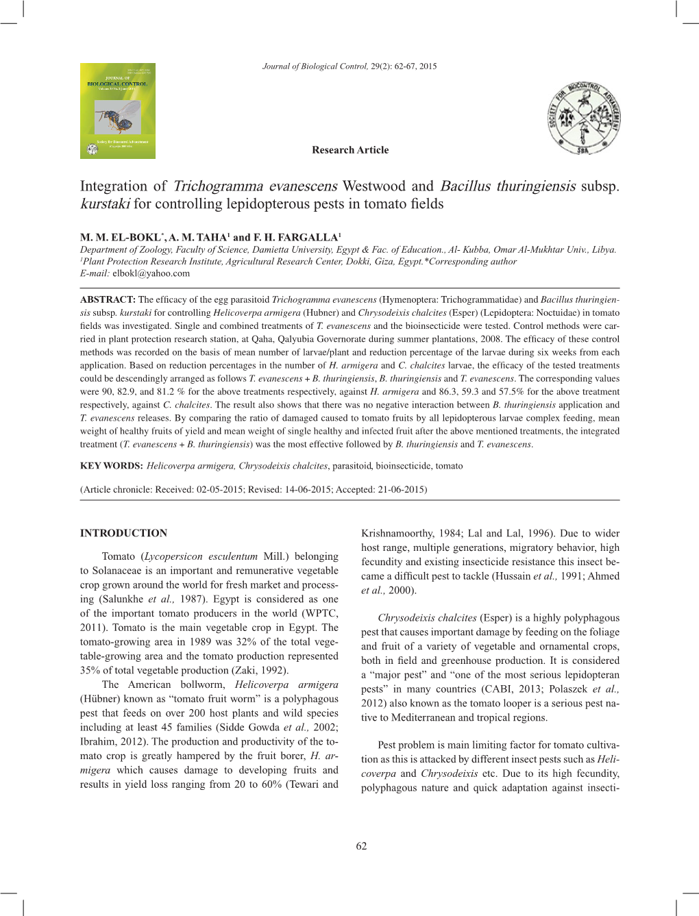 Integration of Trichogramma Evanescens Westwood and Bacillus Thuringiensis Subsp