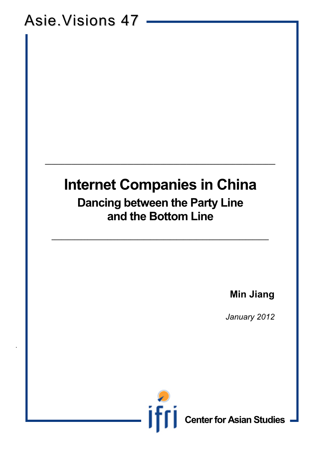 Internet Companies in China Asie.Visions 47