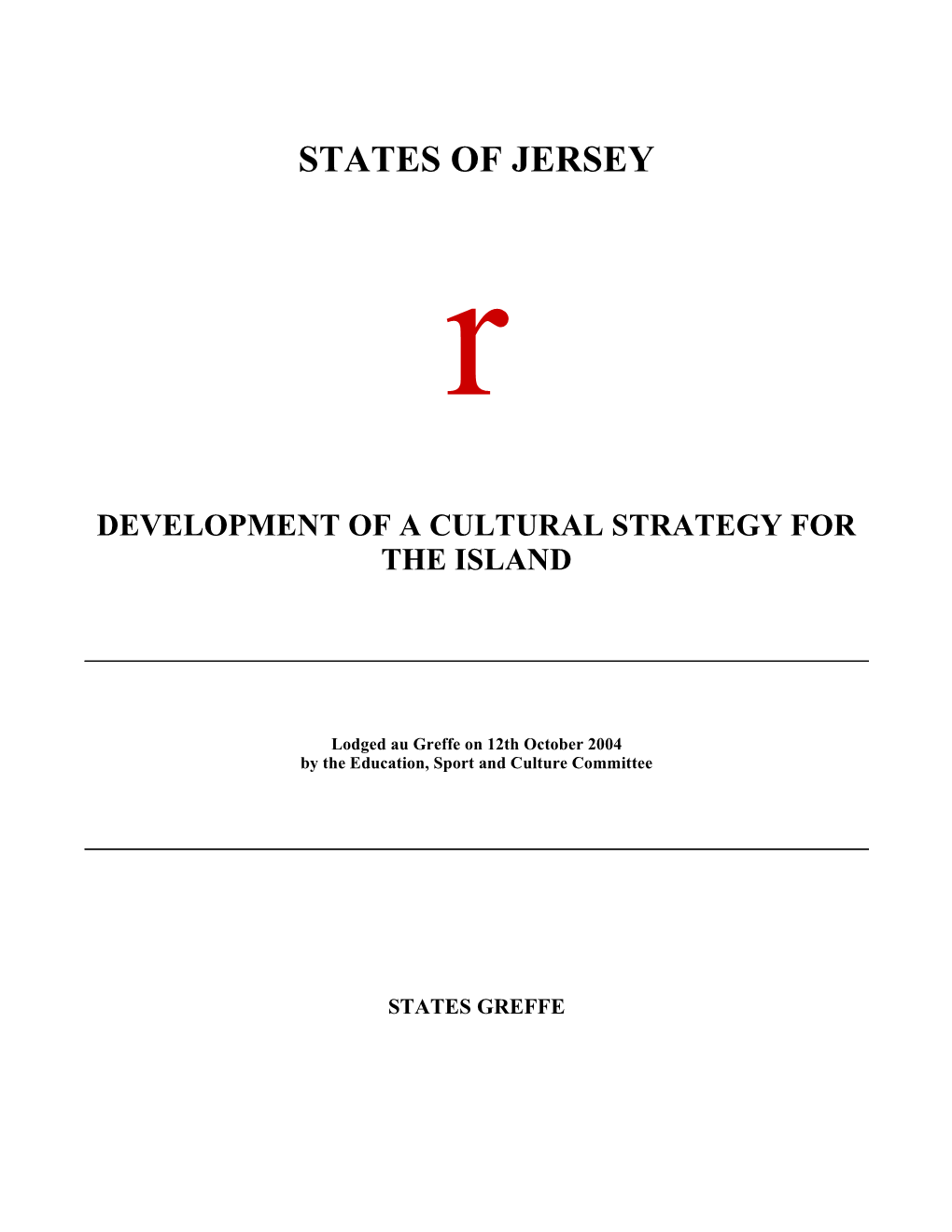 Development of a Cultural Strategy for the Island