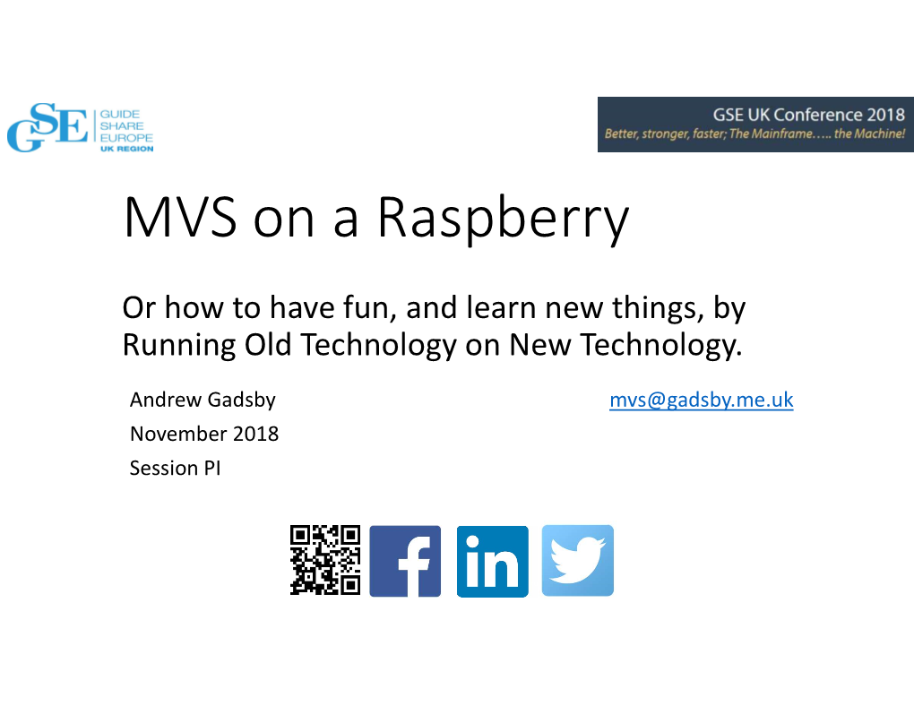 MVS on a Raspberry