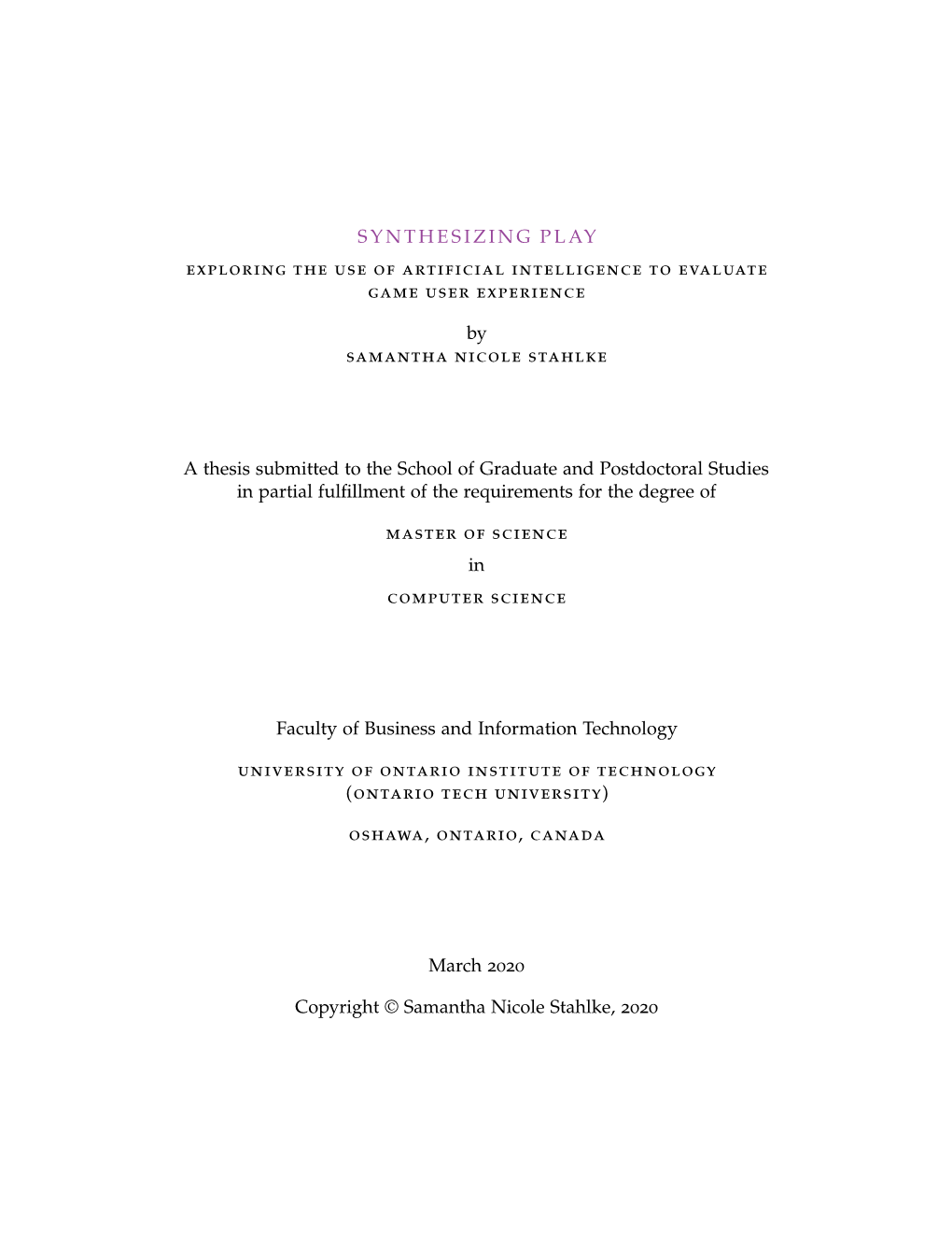 Synthesizing Play: Exploring the Use of Artiﬁcial Intelligence to Eval- Uate Game User Experience