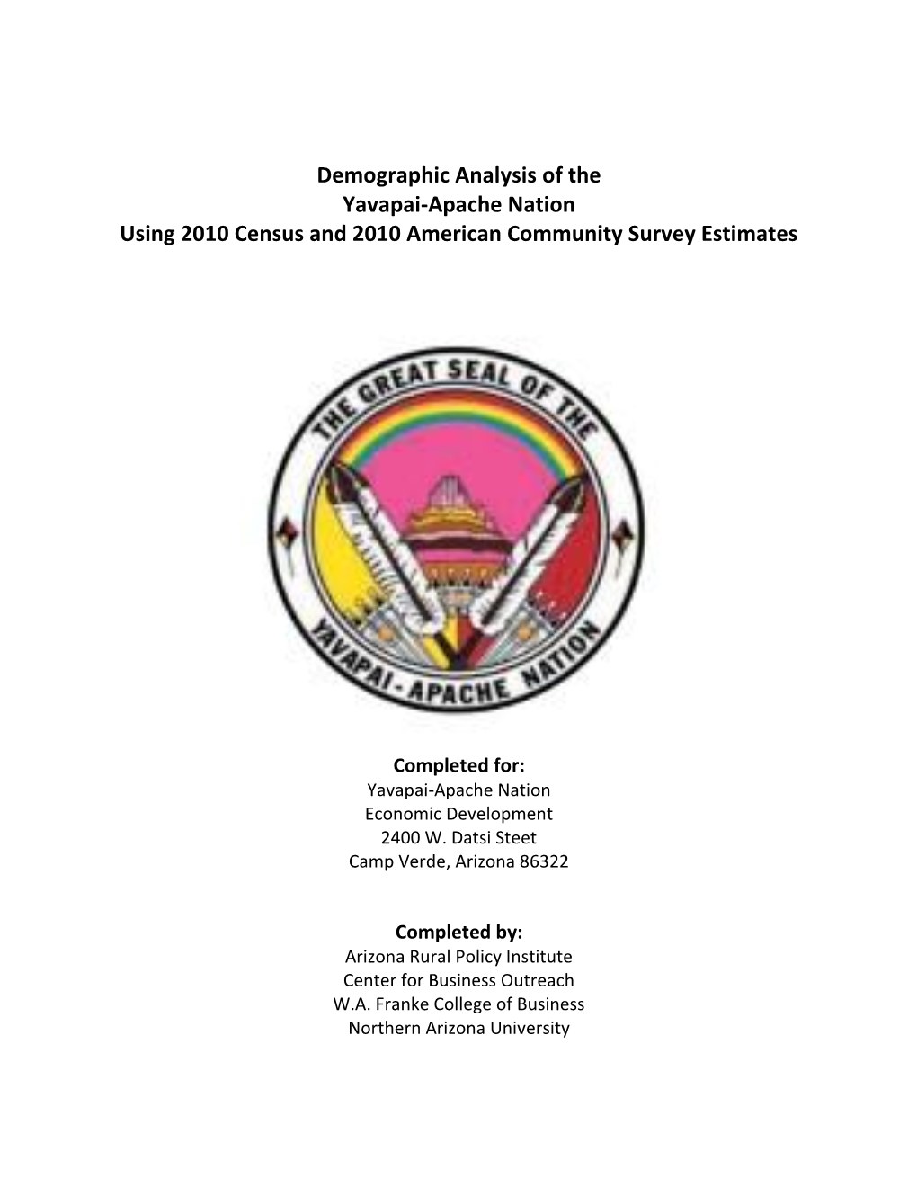 Yavapai-Apache Nation Using 2010 Census and 2010 American Community Survey Estimates