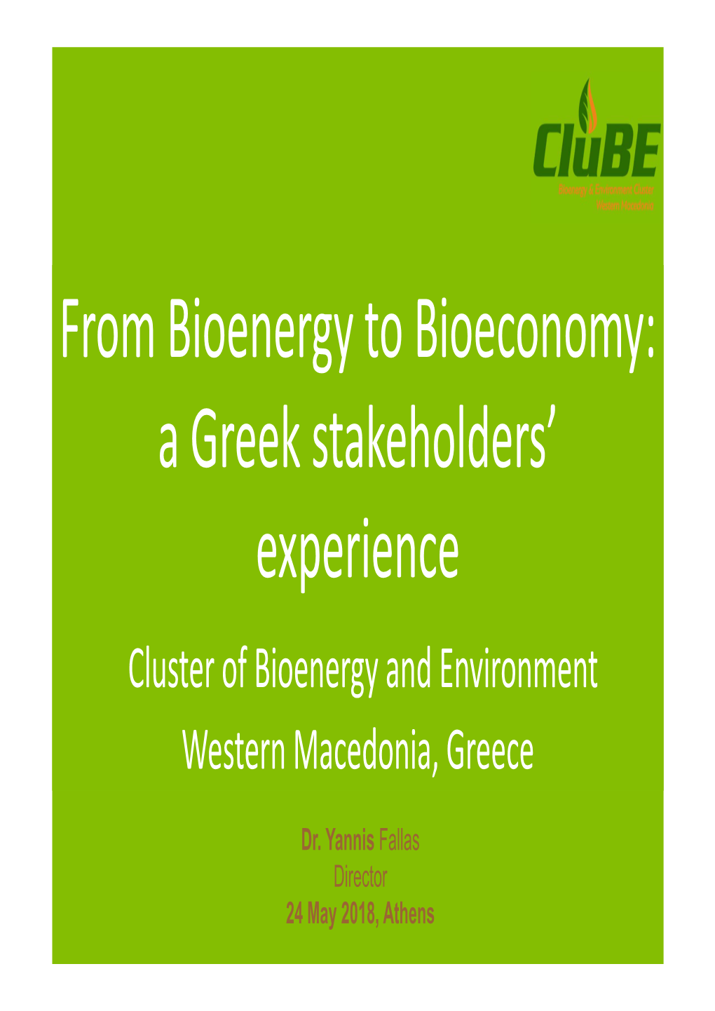 From Bioenergy to Bioeconomy: a Greek Stakeholders' Experience