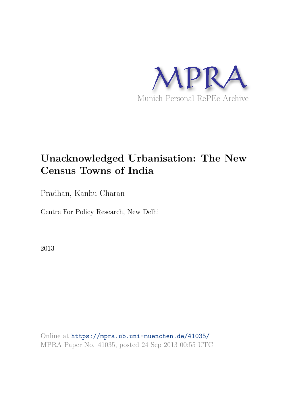 Unacknowledged Urbanisation: the New Census Towns of India