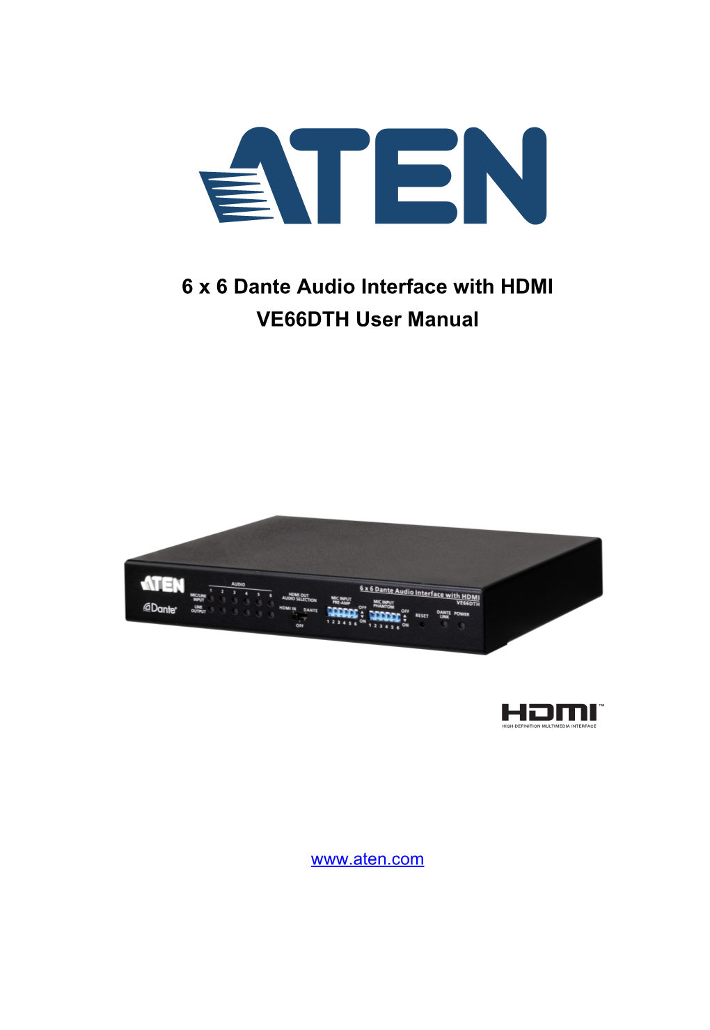 6 X 6 Dante Audio Interface with HDMI VE66DTH User Manual