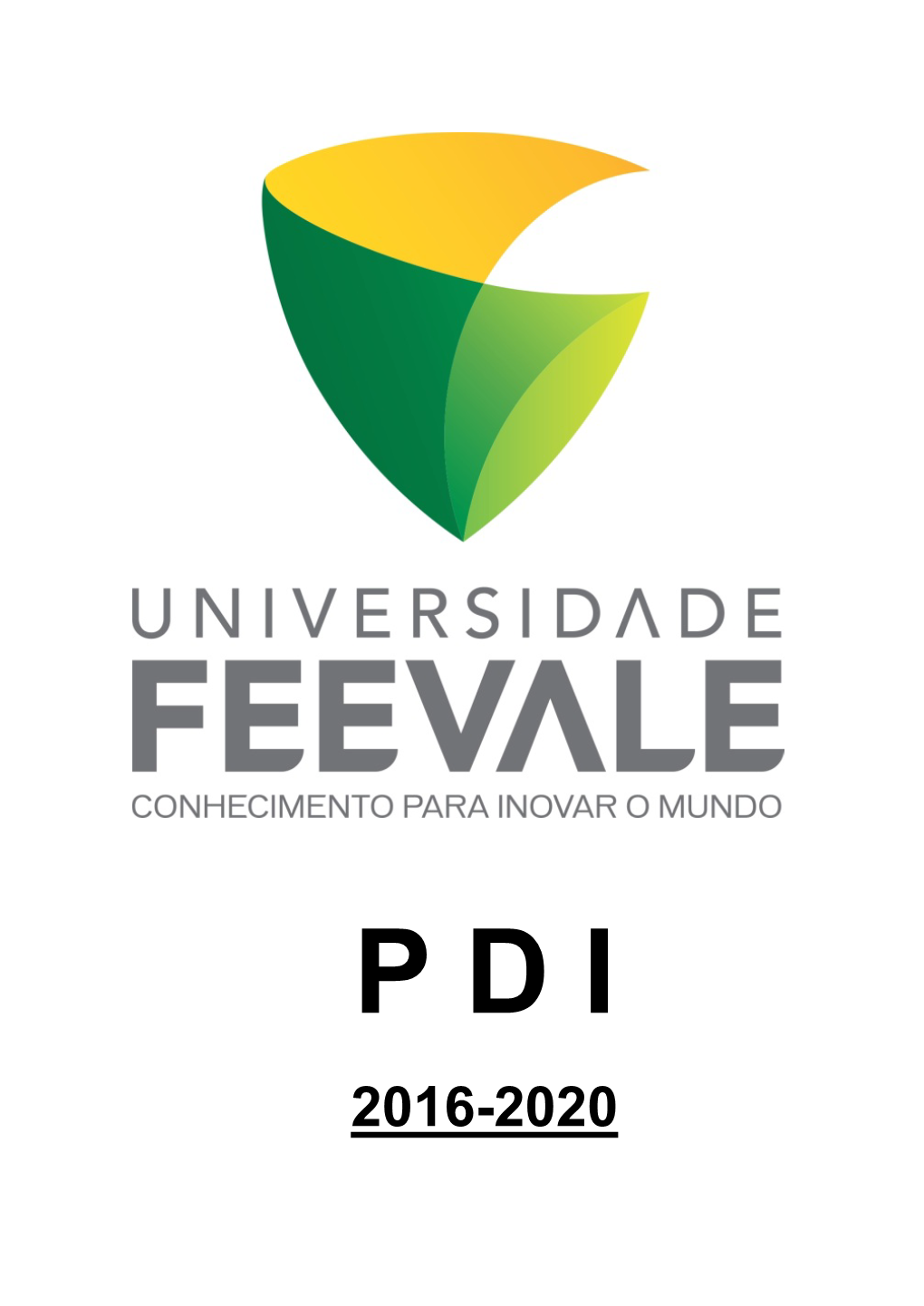 PDI) Para O Período De 2016-2020