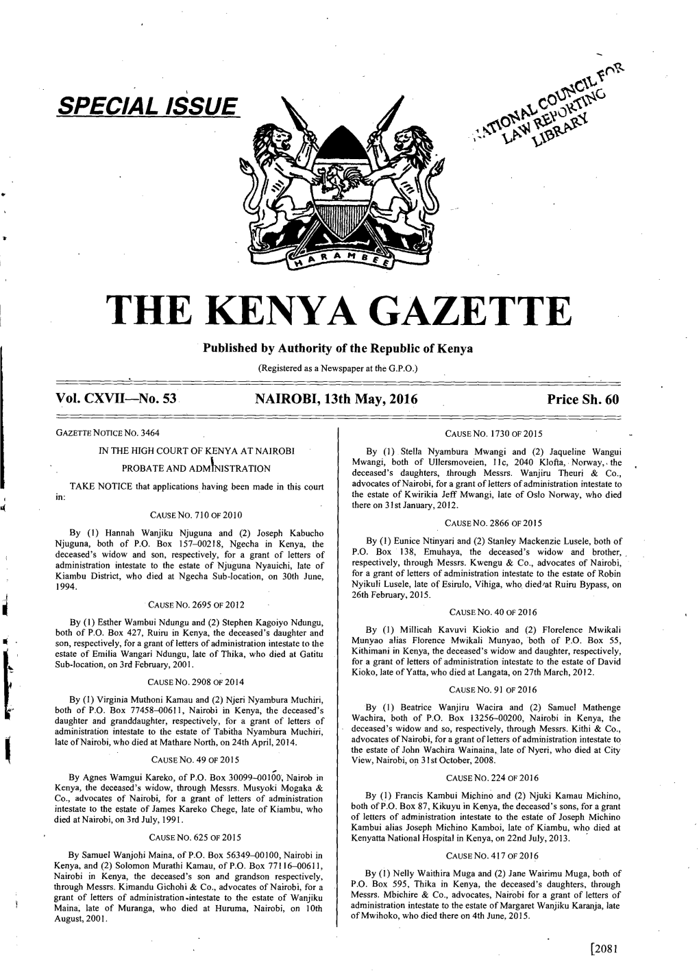 THE KENYA GAZETTE Published by Authority of the Republic of Kenya