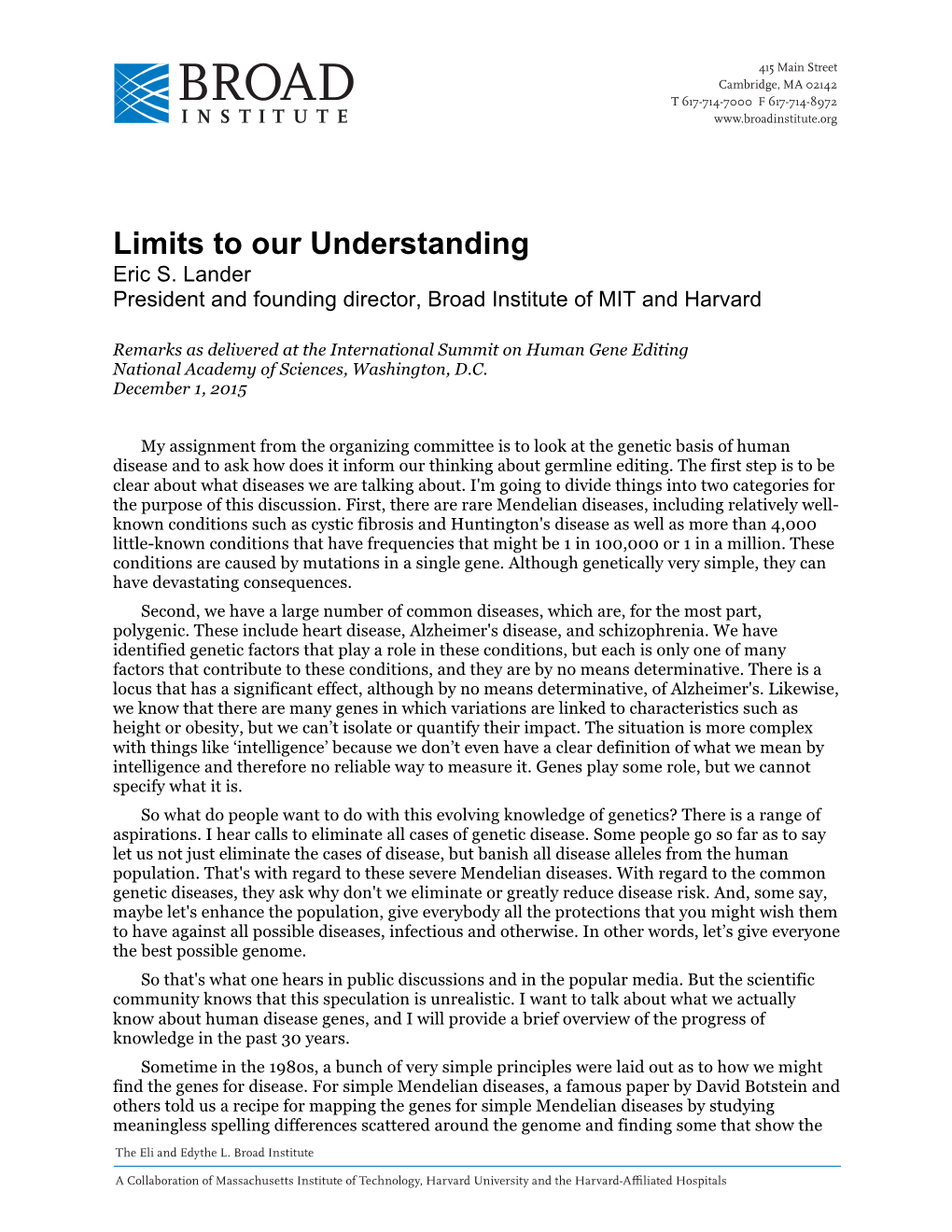 Limits to Our Understanding Eric S