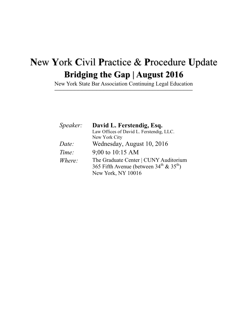 New York Civil Practice & Procedure Update