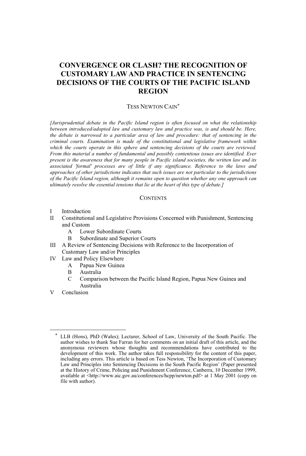 Customary Law and Practice in the Pacific Islands TESS NEWTON CAIN*