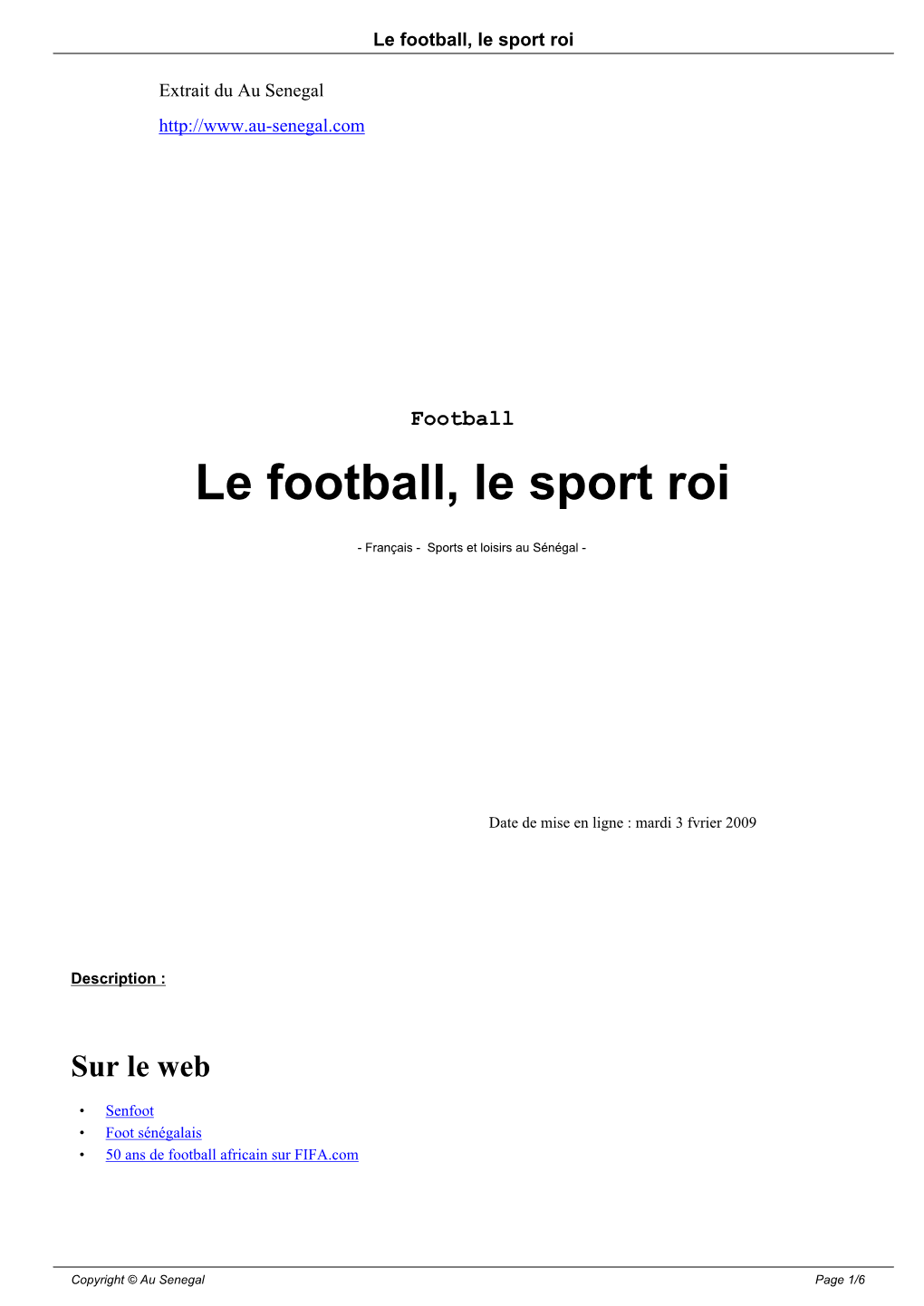 Le Football, Le Sport Roi