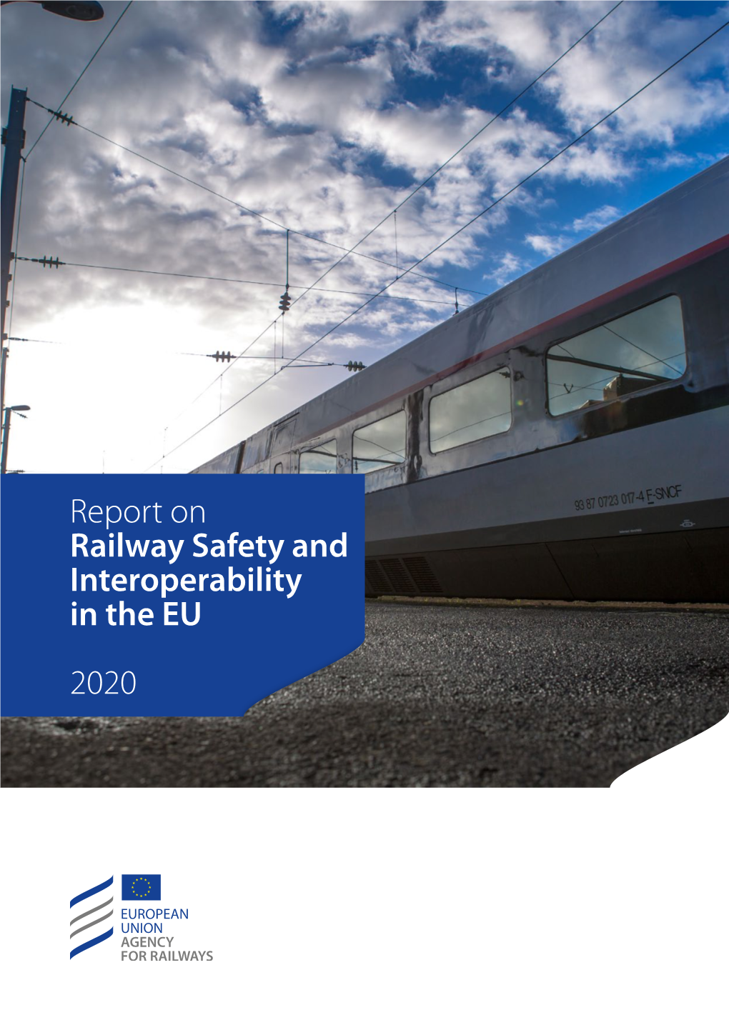 Report on Railway Safety and Interoperability in the EU 2020