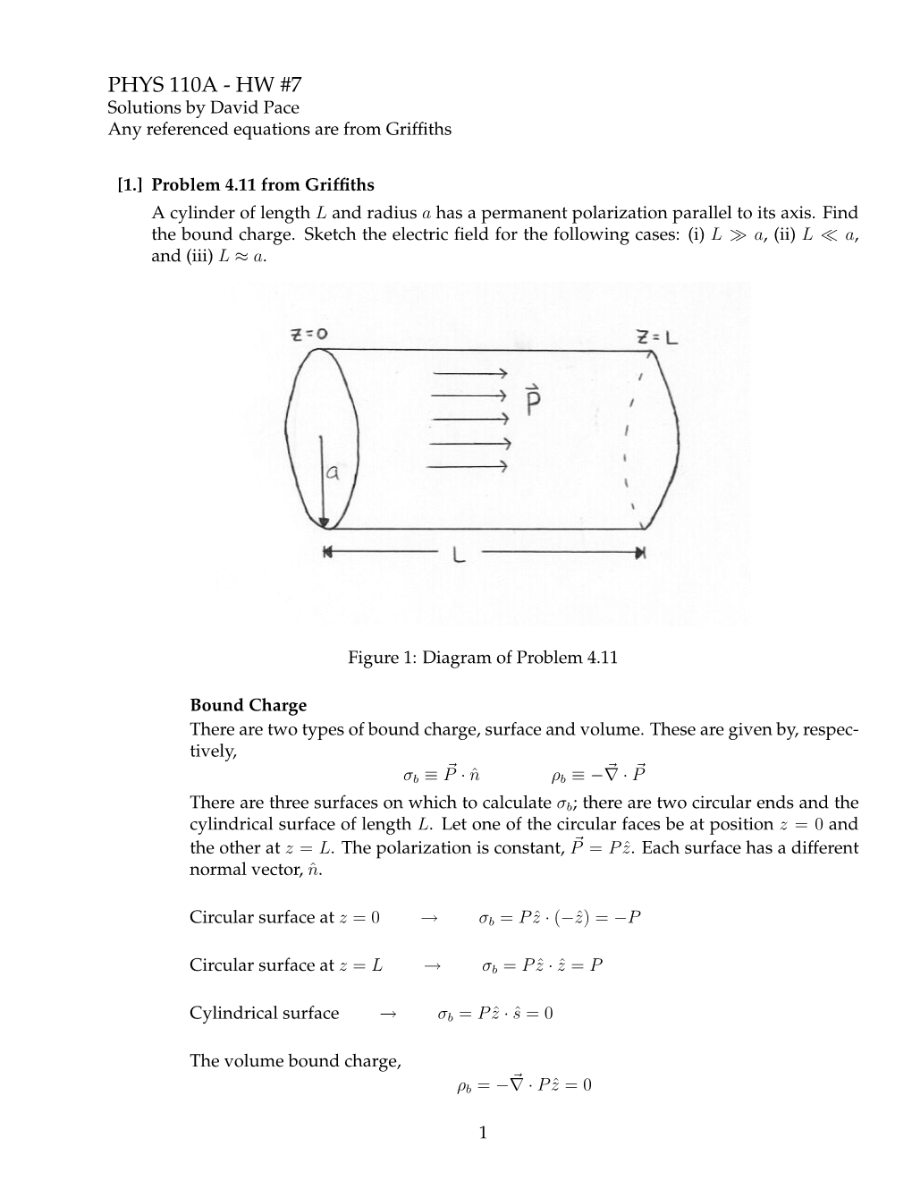PHYS 110A - HW #7 Solutions by David Pace Any Referenced Equations Are from Grifﬁths