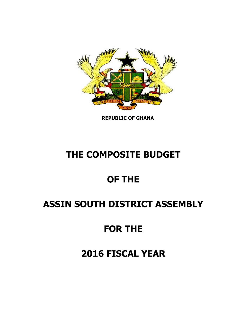 The Composite Budget of the Assin South District Assembly for the 2016