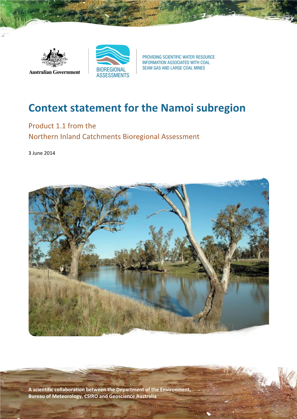 Context Statement for the Namoi Subregion Product 1.1 from the Northern Inland Catchments Bioregional Assessment