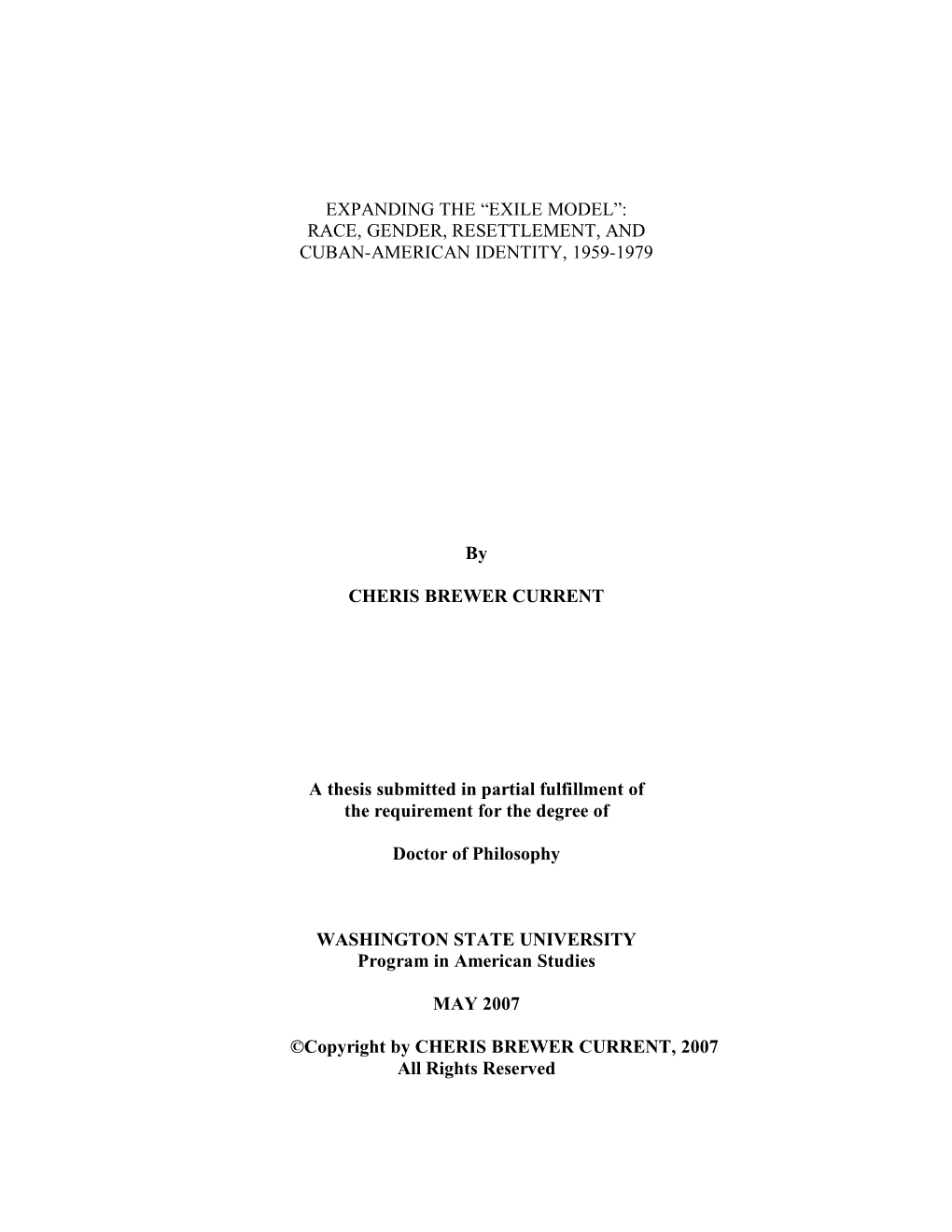 Expanding the “Exile Model”: Race, Gender, Resettlement, and Cuban-American Identity, 1959-1979