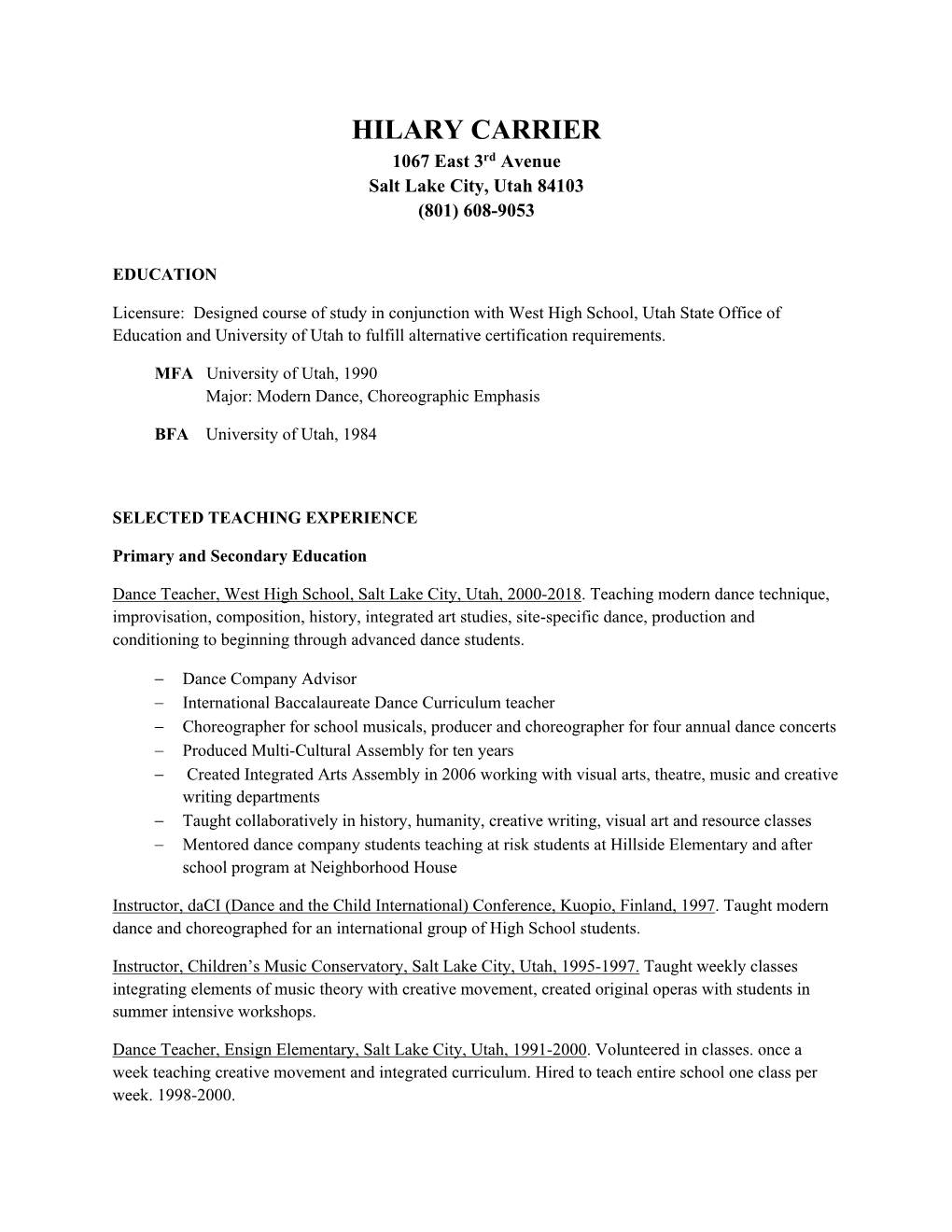 HILARY CARRIER 1067 East 3Rd Avenue Salt Lake City, Utah 84103 (801) 608-9053