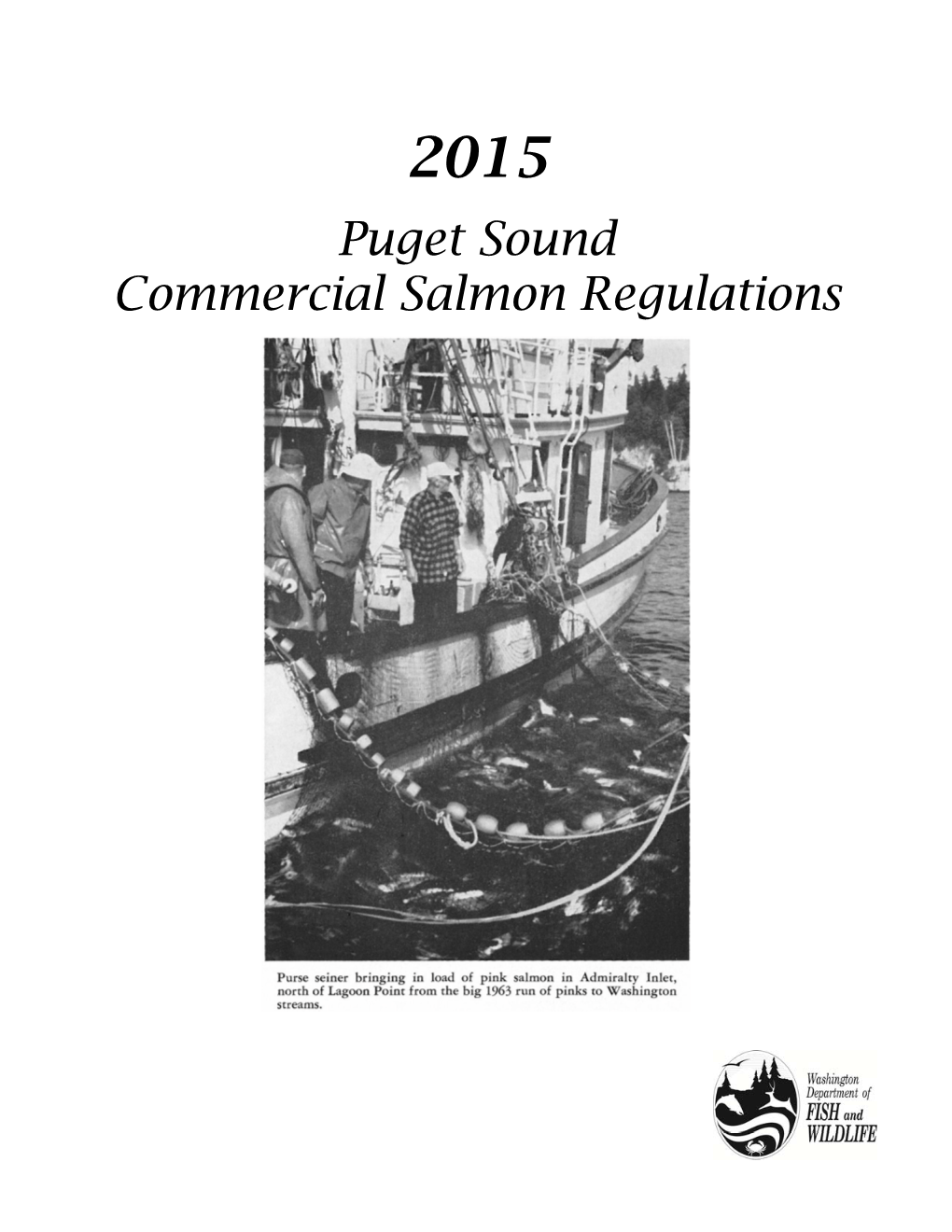 Puget Sound Commercial Salmon Regulations