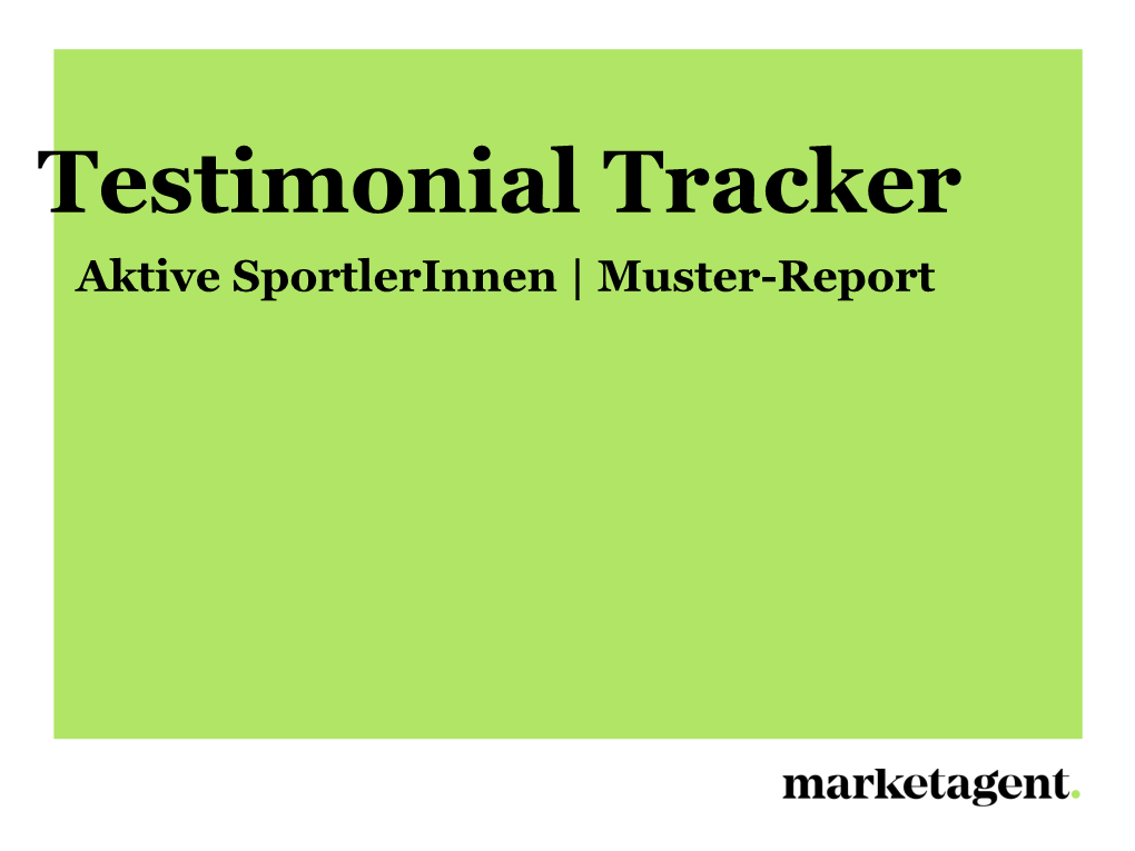 Testimonial Tracker Aktive Sportlerinnen | Muster-Report Die Abgetesteten Testimonials #1 Aktive Sportlerinnen