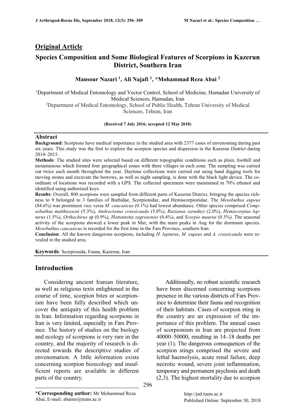 Original Article Species Composition and Some Biological Features of Scorpions in Kazerun District, Southern Iran