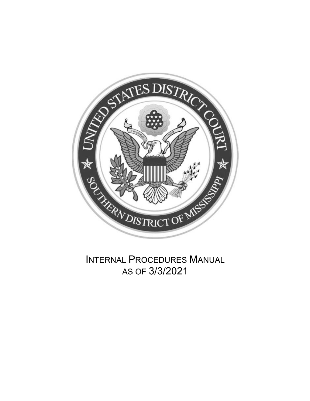 Internal Procedures Manual As of 3/3/2021