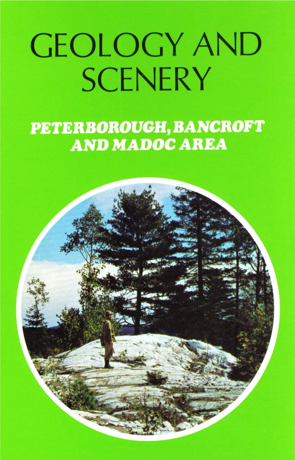 Geology and Scenery, Peterborough, Bancroft and Madoc Area