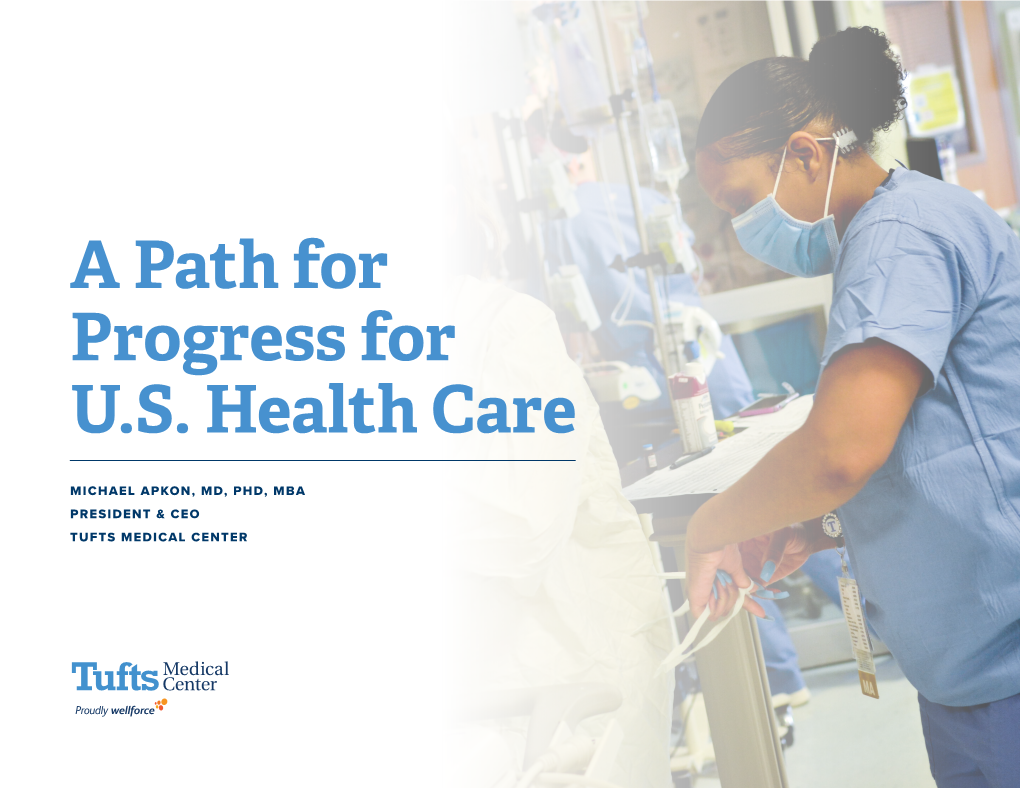 A Path for Progress for U.S. Health Care