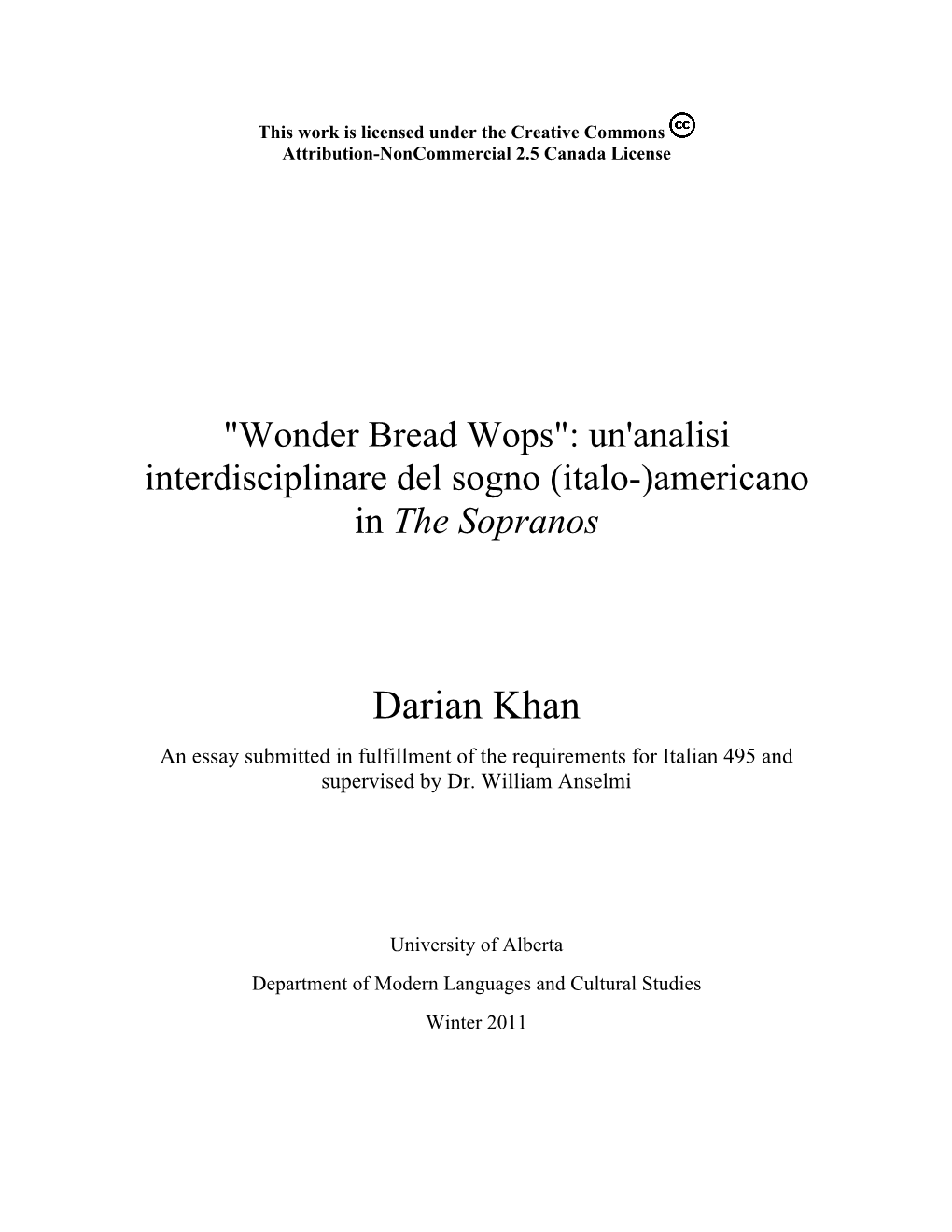 Darian Khan an Essay Submitted in Fulfillment of the Requirements for Italian 495 and Supervised by Dr