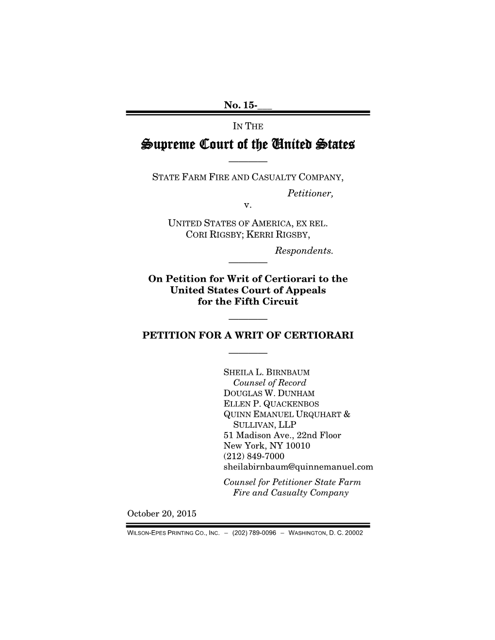 Supreme Court of the United States ———— STATE FARM FIRE and CASUALTY COMPANY, Petitioner, V