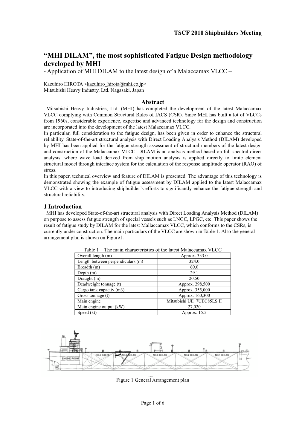 The Most Sophisticated Fatigue Design Methodology Developed by MHI - Application of MHI DILAM to the Latest Design of a Malaccamax VLCC –