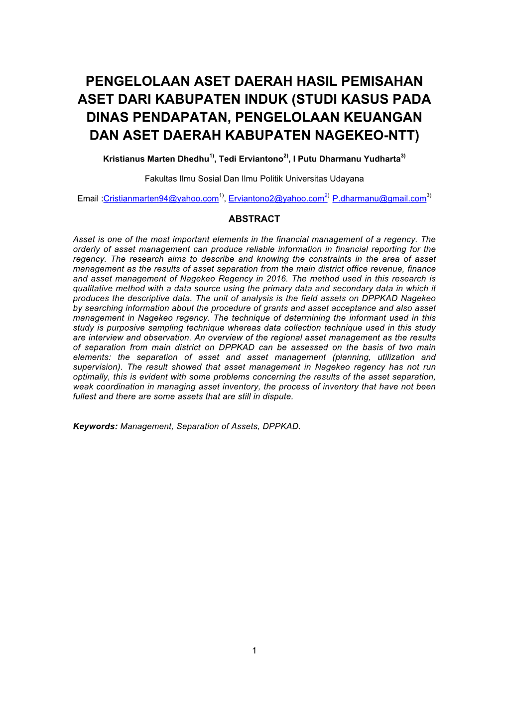 Pengelolaan Aset Daerah Hasil Pemisahan Aset Dari Kabupaten Induk (Studi Kasus Pada Dinas Pendapatan, Pengelolaan Keuangan Dan Aset Daerah Kabupaten Nagekeo-Ntt)
