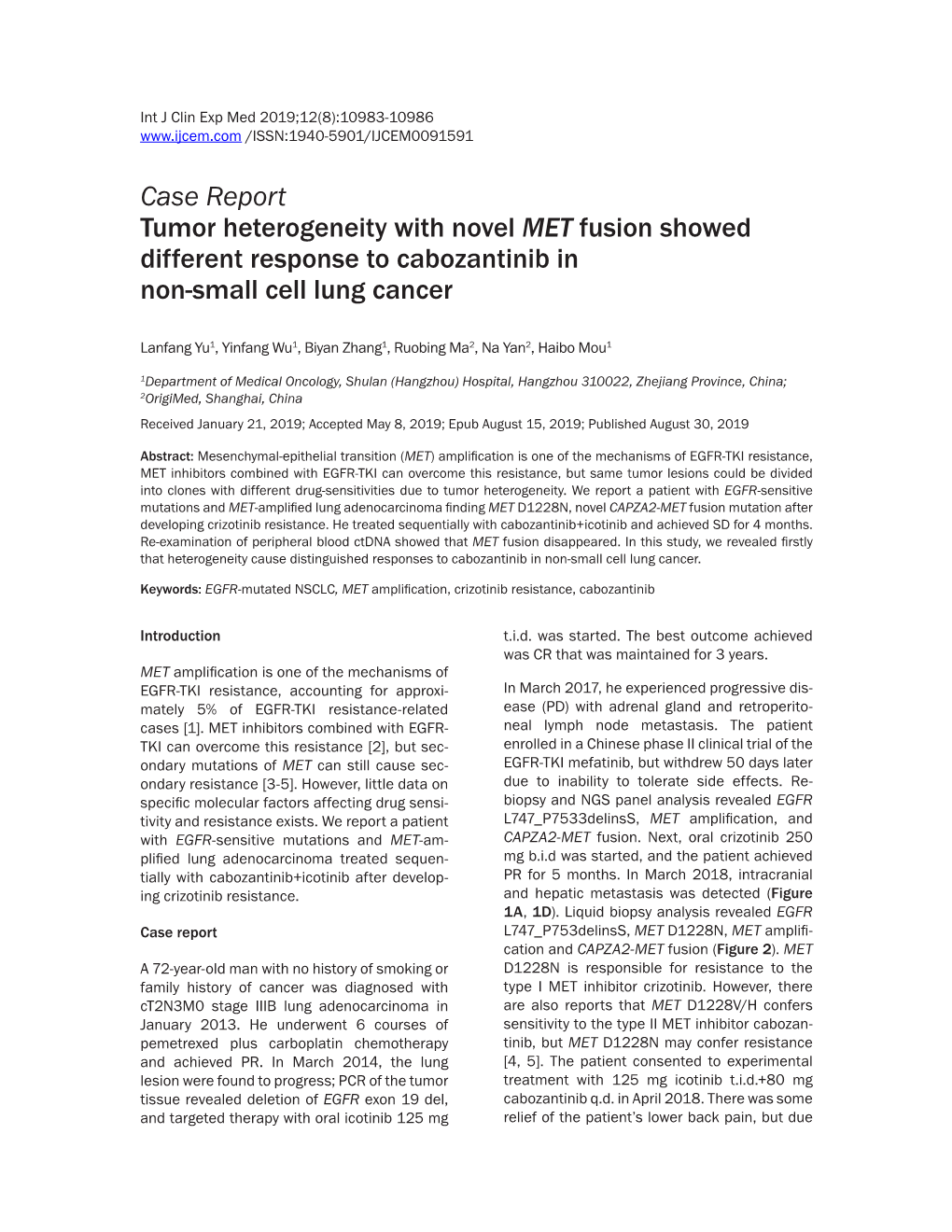 Case Report Tumor Heterogeneity with Novel MET Fusion Showed Different Response to Cabozantinib in Non-Small Cell Lung Cancer