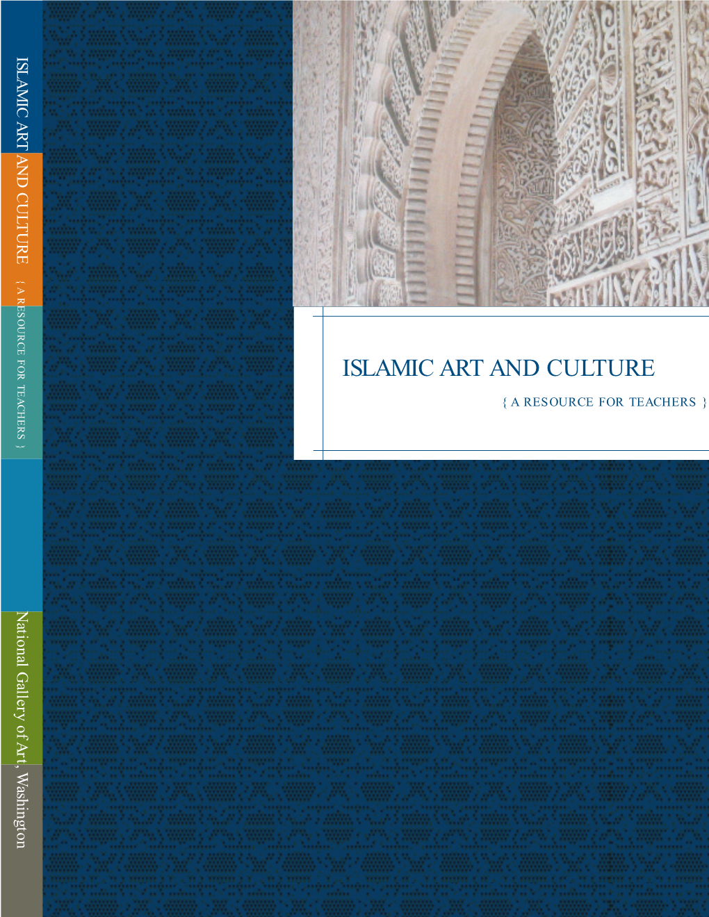 Islamic Art and Cultureislamic Art And