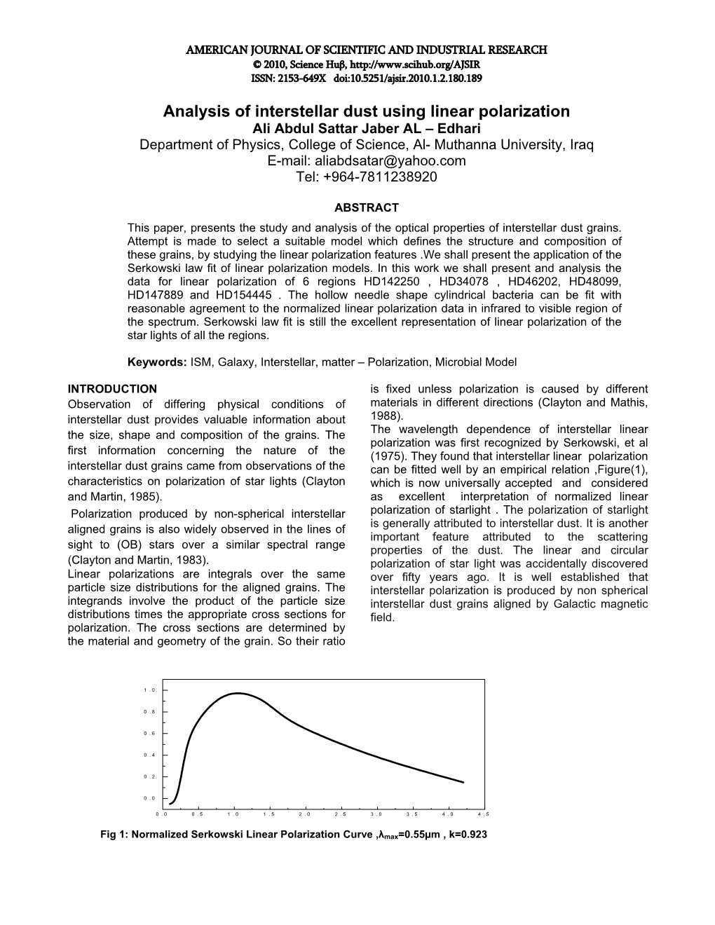 Analysis of Interstellar Dust Using Linear Polarization