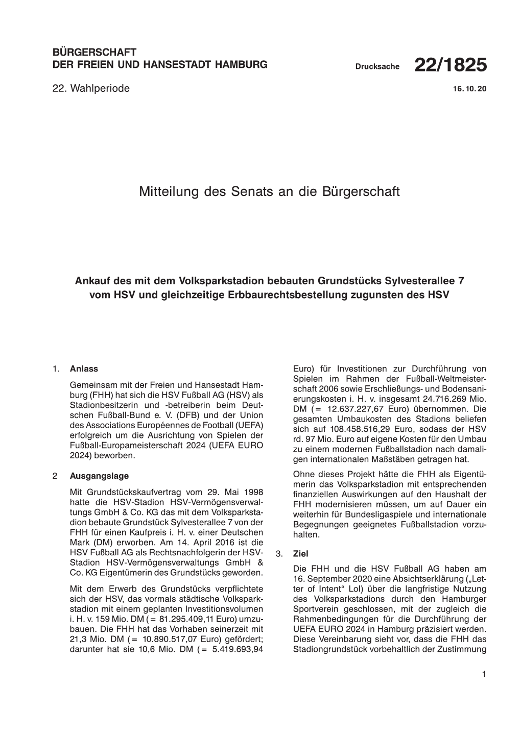 Ankauf Des Mit Dem Volksparkstadion Bebauten Grundstücks Sylvesterallee 7 Vom HSV Und Gleichzeitige Erbbaurechtsbestellung Zugunsten Des HSV