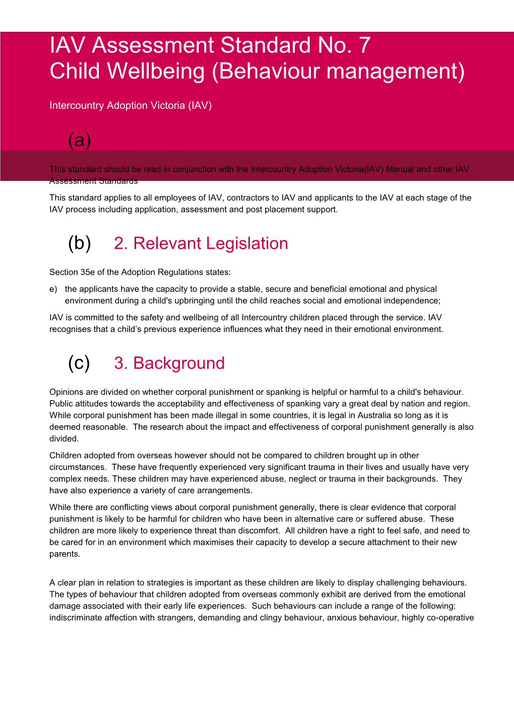 Intercountry Adoption Victoria Assessment Standard No.7 Child Wellbeing (Behaviour Management)